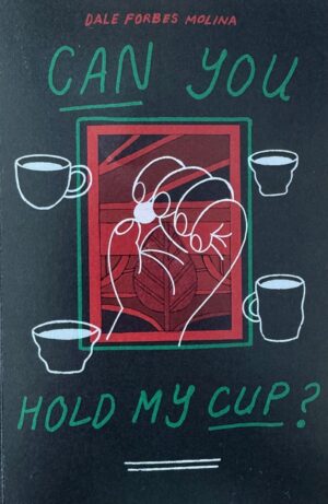 VISUELLER ESSAY "CAN YOU HOLD MY CUP?" VON DALE FORBES MOLINA